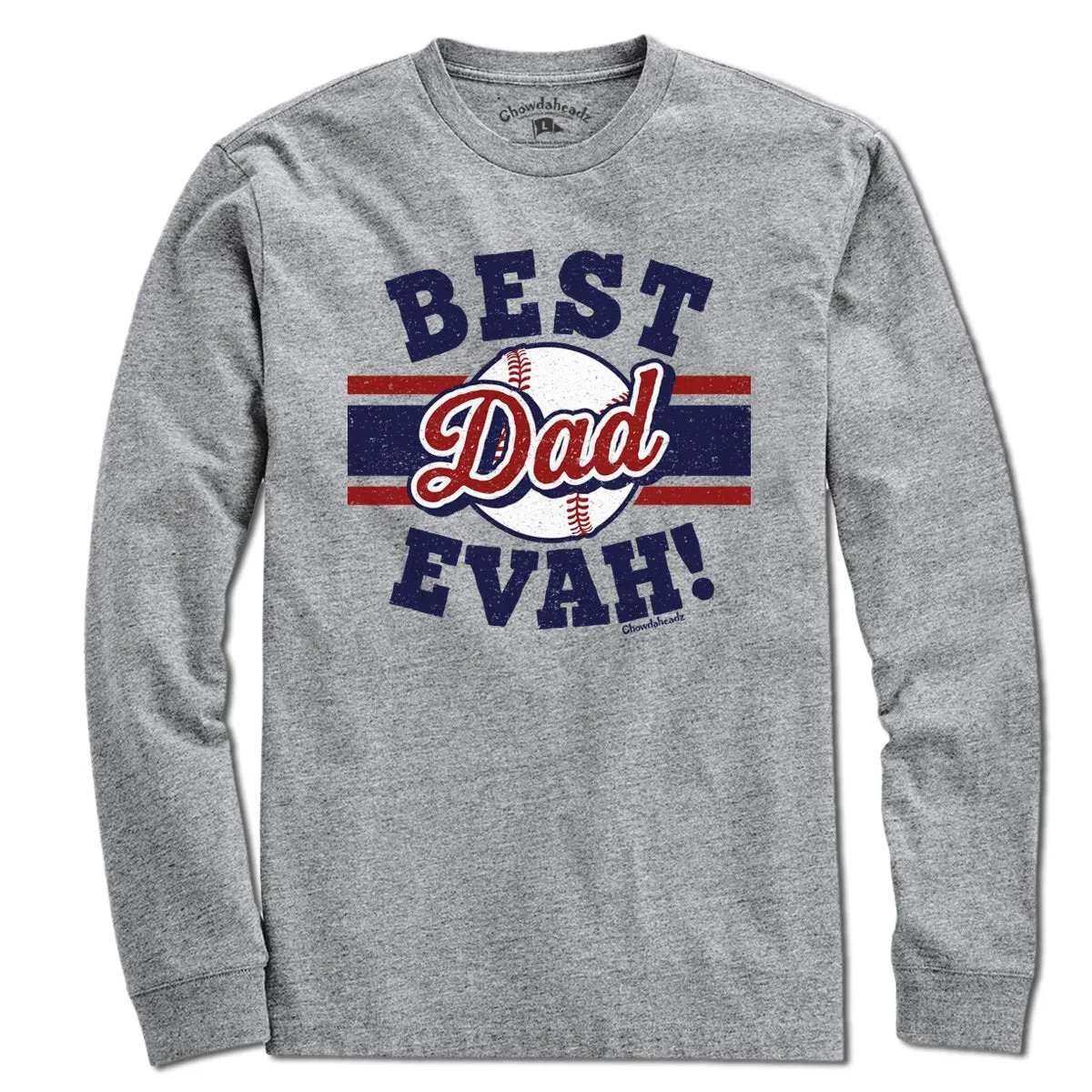 Best Dad Evah Baseball T-Shirt