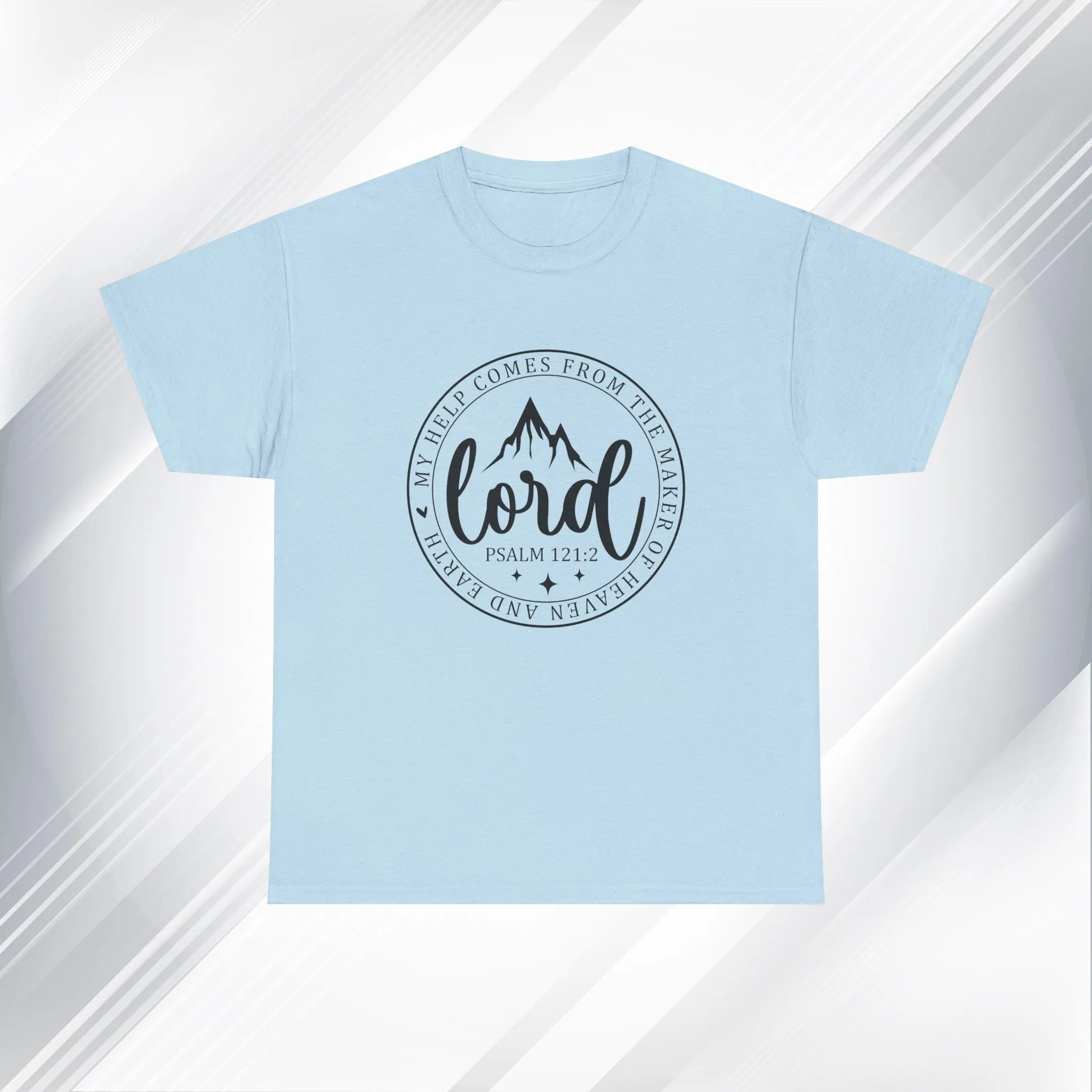 Lord Heavy Cotton Tee - Psalm 121:2 Inspirational Apparel