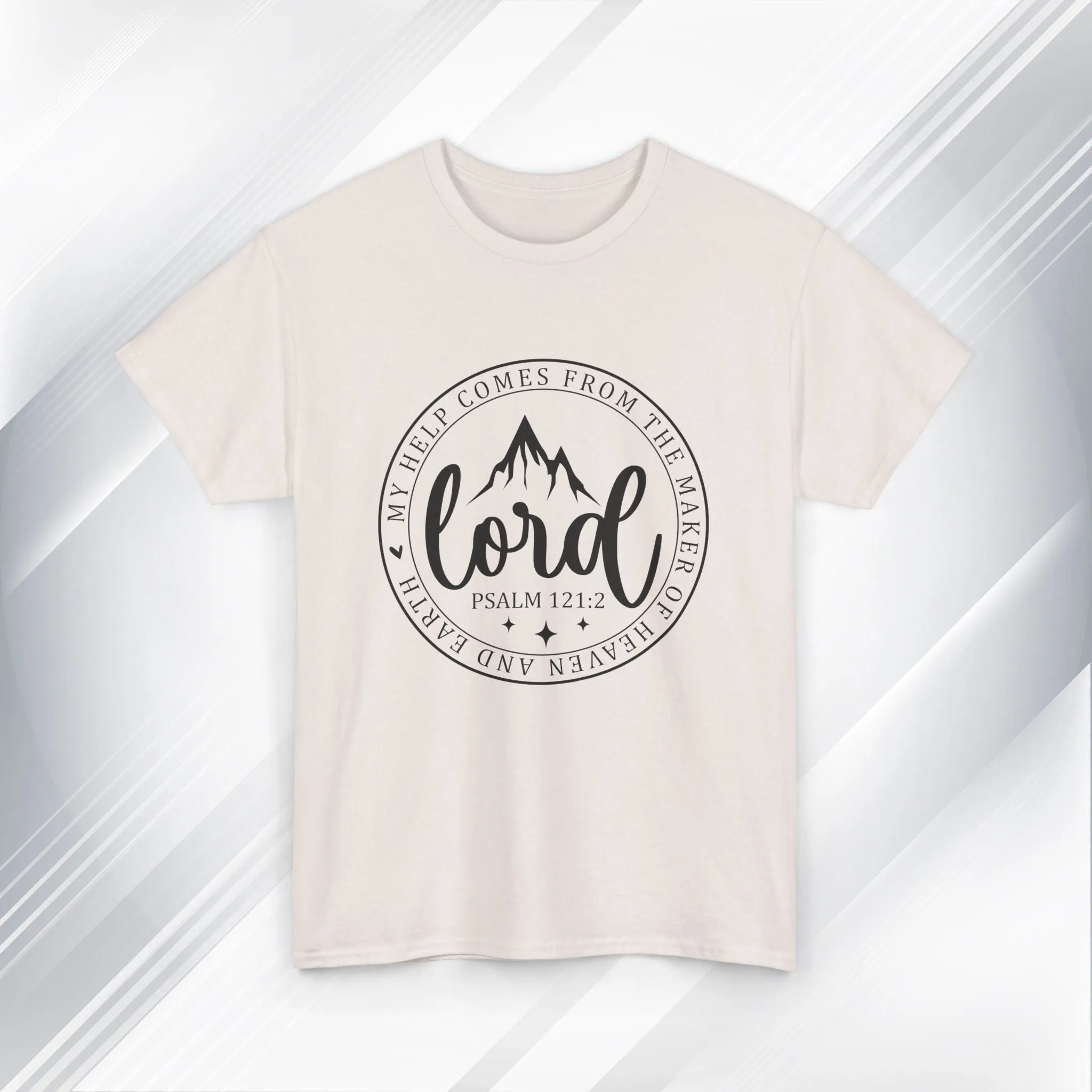 Lord Heavy Cotton Tee - Psalm 121:2 Inspirational Apparel