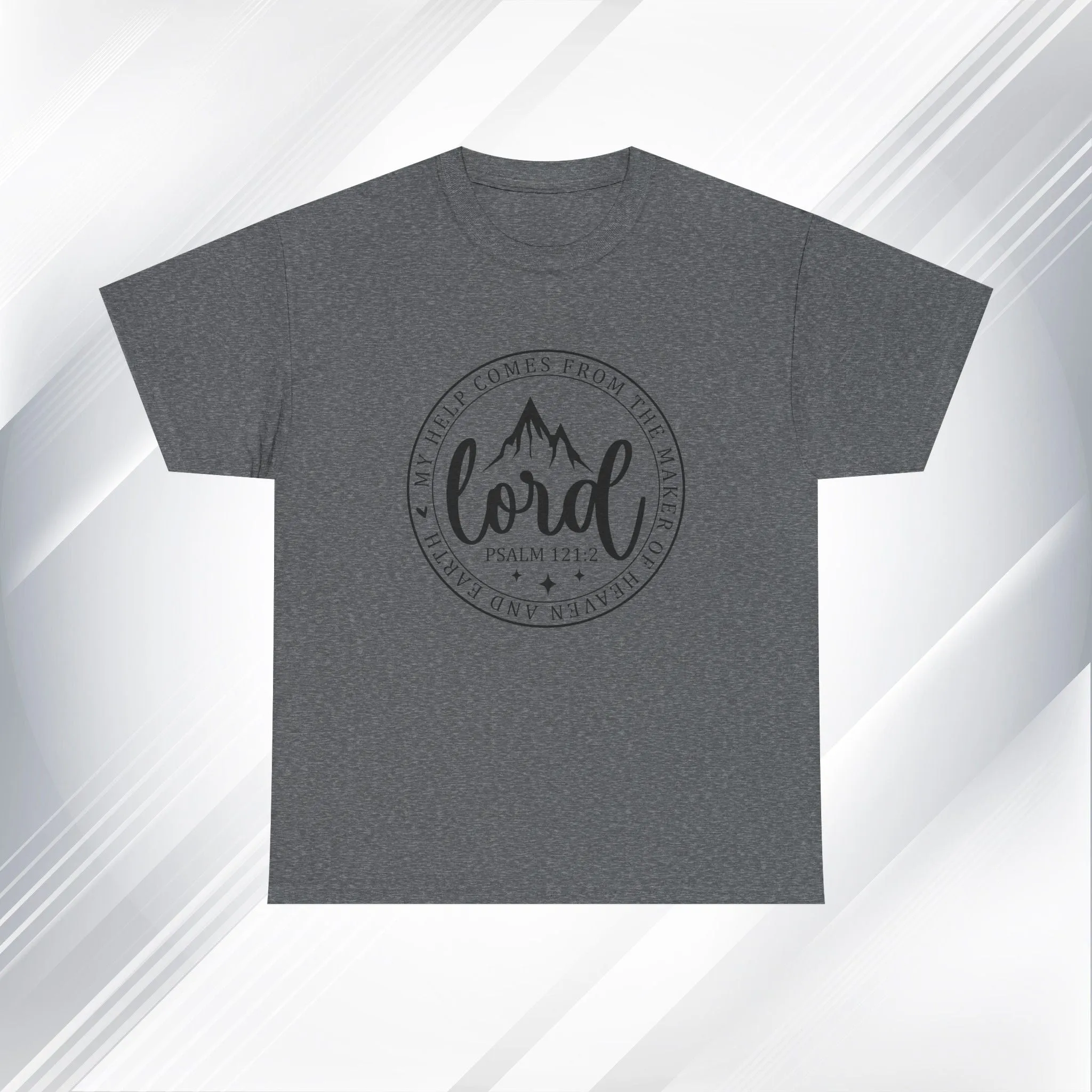 Lord Heavy Cotton Tee - Psalm 121:2 Inspirational Apparel