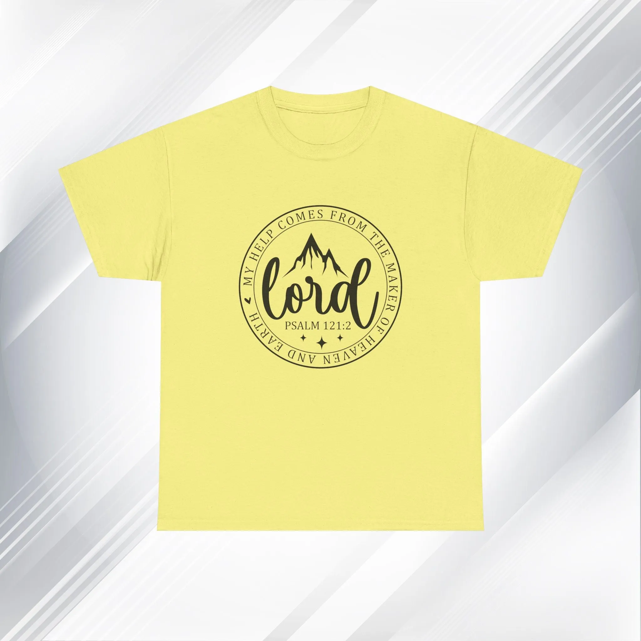 Lord Heavy Cotton Tee - Psalm 121:2 Inspirational Apparel