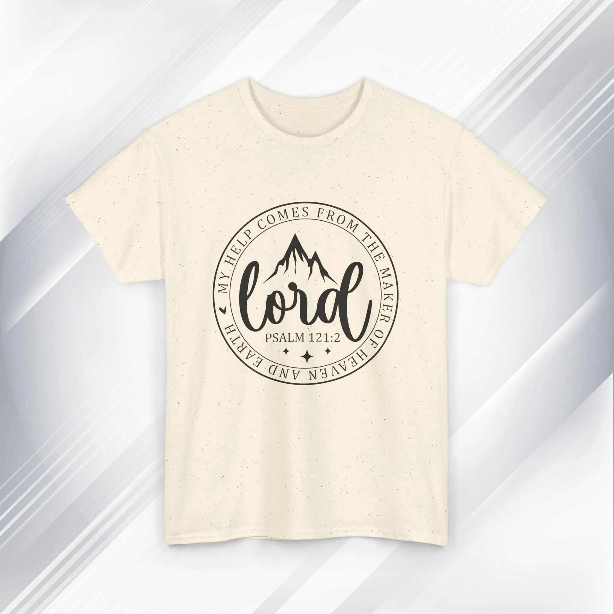 Lord Heavy Cotton Tee - Psalm 121:2 Inspirational Apparel