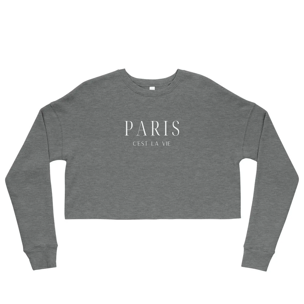 "Paris C'est La Vie" Crop Sweatshirt